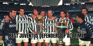 best juventus defenders of all time