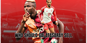 who should galatasaray sell